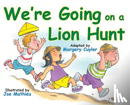 Margery Cuyler, Joe Mathieu - We're Going On A Lion Hunt
