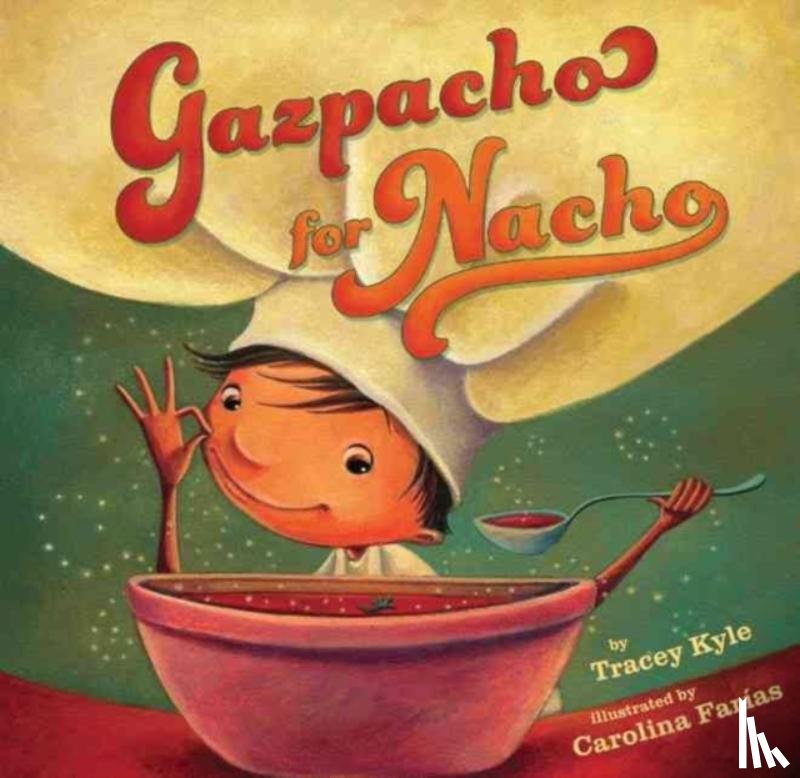 Tracey C. Kyle - Gazpacho for Nacho