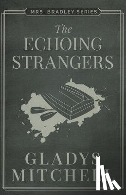 GLADYS MITCHELL - ECHOING STRANGERS THE