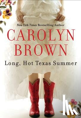 Brown, Carolyn - Long, Hot Texas Summer