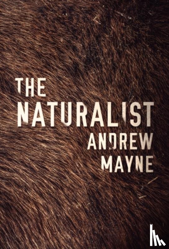 Mayne, Andrew - The Naturalist