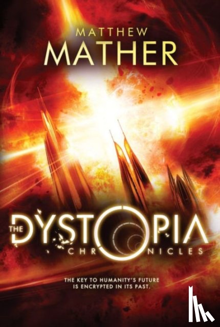 Mather, Matthew - The Dystopia Chronicles