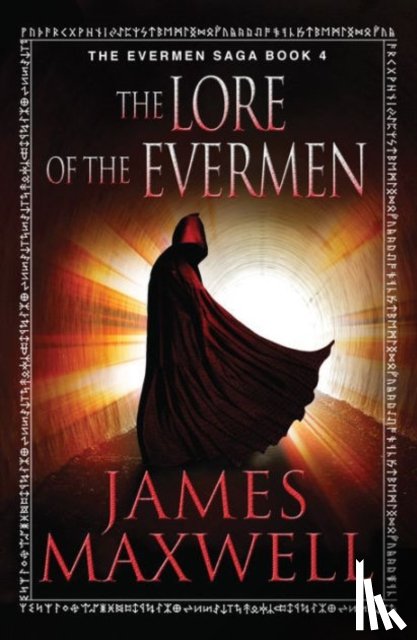 Maxwell, James - The Lore of the Evermen