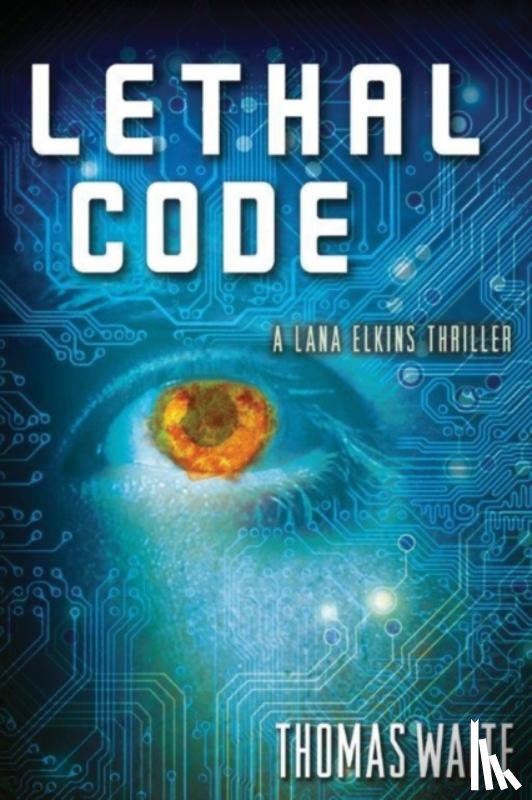 Waite, Thomas - Lethal Code