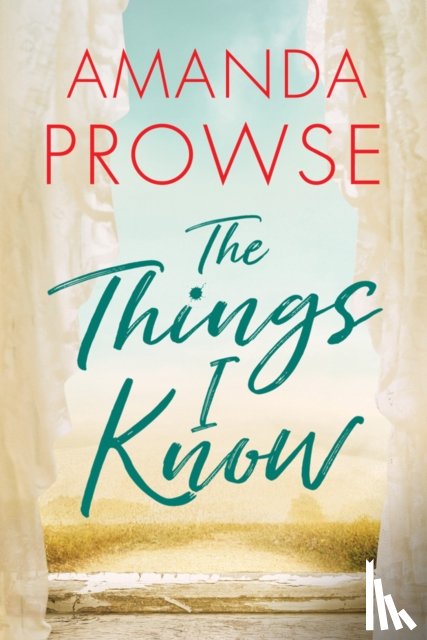 Prowse, Amanda - The Things I Know