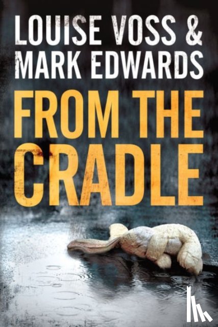 Edwards, Mark, Voss, Louise - From the Cradle