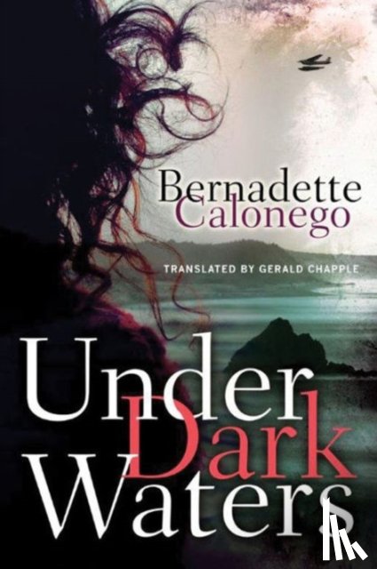 Calonego, Bernadette - Under Dark Waters