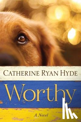 Catherine Ryan Hyde - Worthy