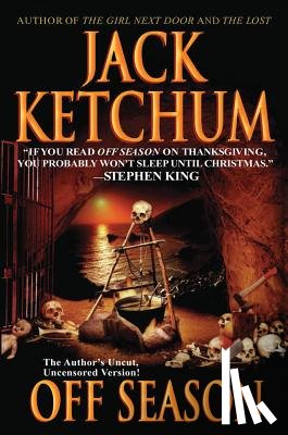 Ketchum, Jack - Off Season