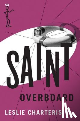 Leslie Charteris - Saint Overboard