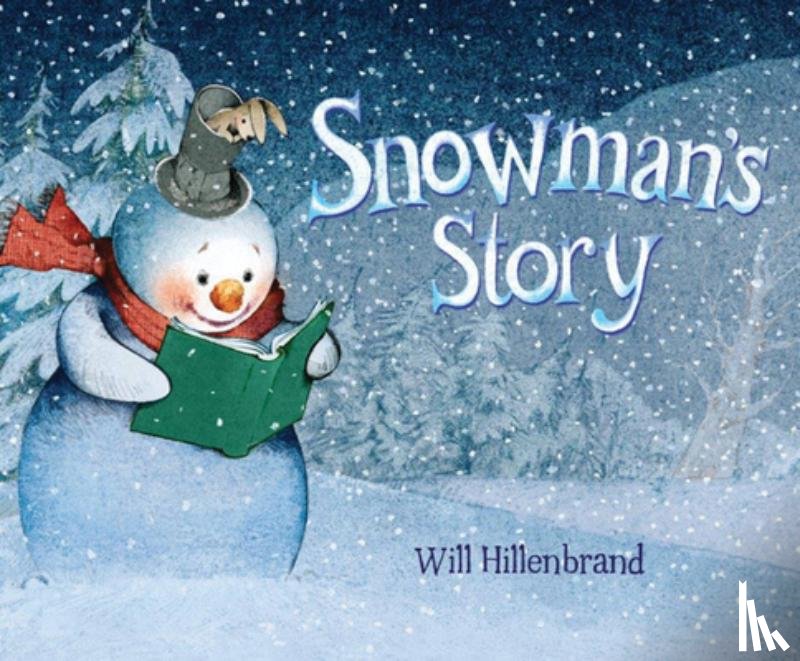 Hillenbrand, Will - Snowman's Story