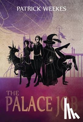 Weekes, Patrick - The Palace Job