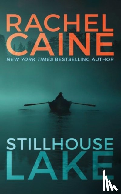 Caine, Rachel - Stillhouse Lake