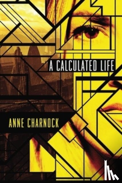 Charnock, Anne - A Calculated Life