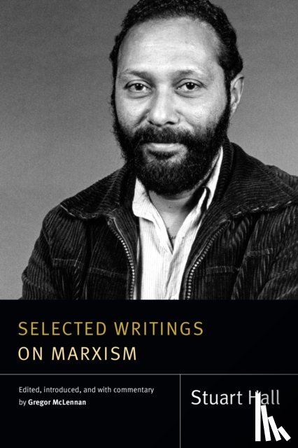 Hall, Stuart - Selected Writings on Marxism