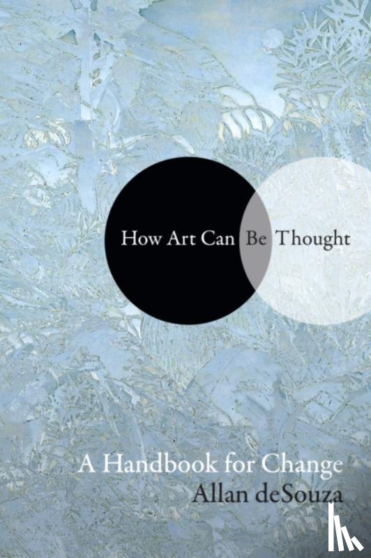 deSouza, Al-An (Allan) - How Art Can Be Thought