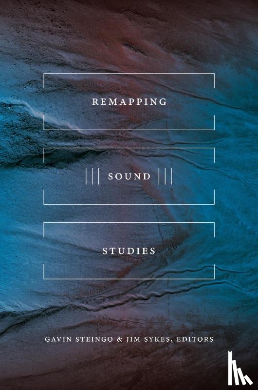  - Remapping Sound Studies