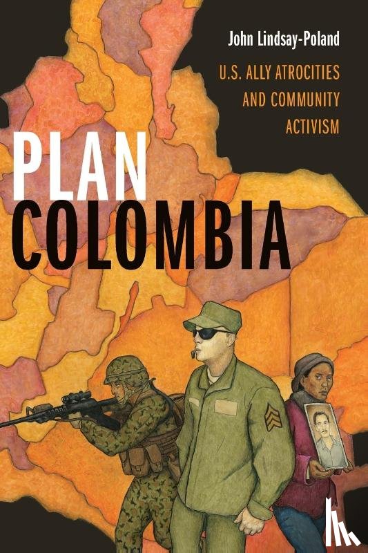 Lindsay-Poland, John - Plan Colombia
