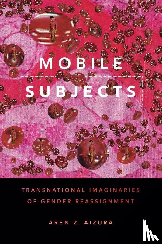 Aizura, Aren Z. - Mobile Subjects