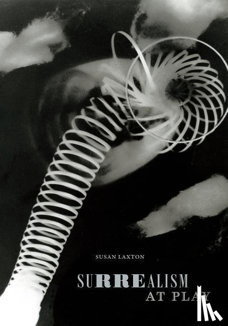 Laxton, Susan - Surrealism at Play