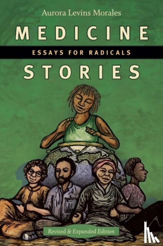 Morales, Aurora Levins - Medicine Stories