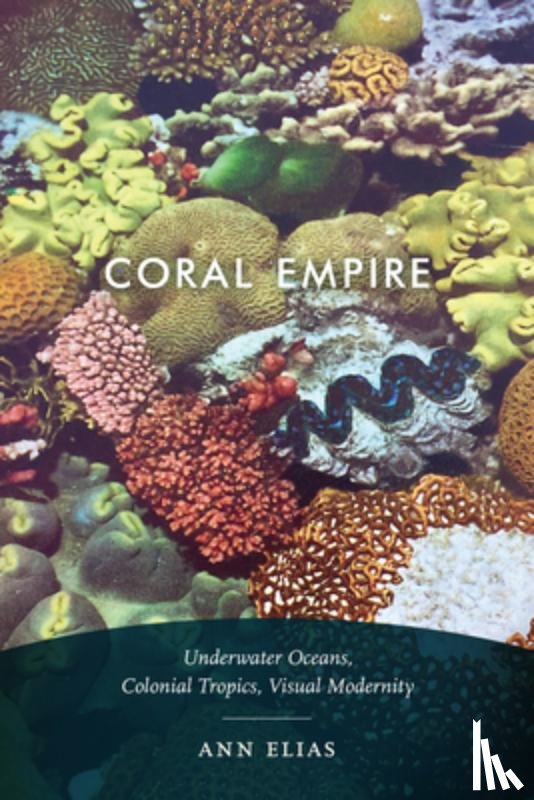 Elias, Ann - Coral Empire