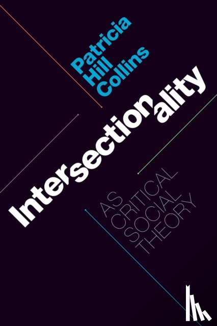 Collins, Patricia Hill - Intersectionality As Critical Social Theory