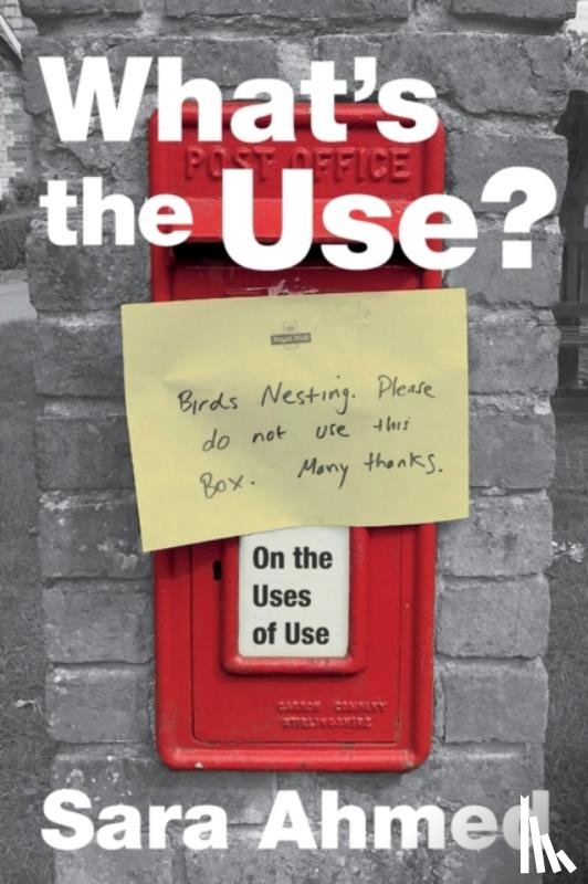 Ahmed, Sara - What's the Use?
