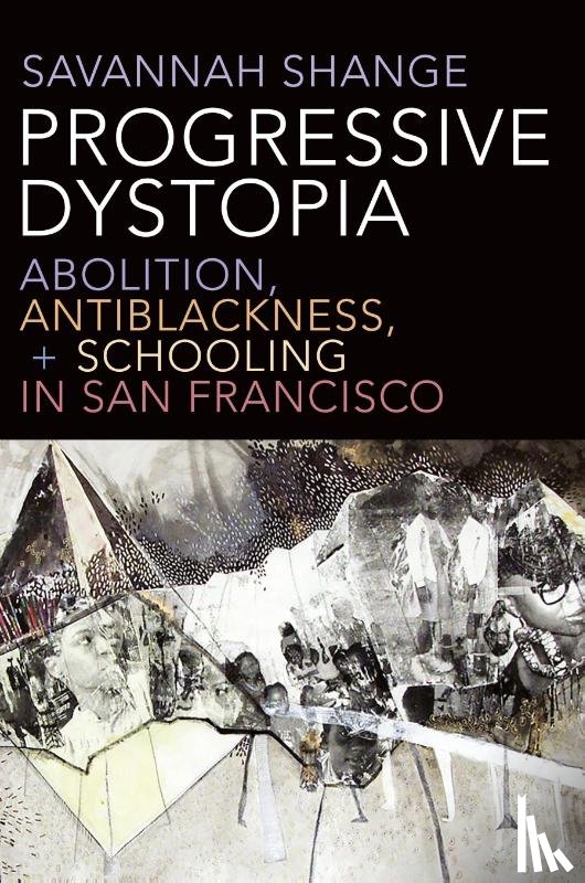 Shange, Savannah - Progressive Dystopia