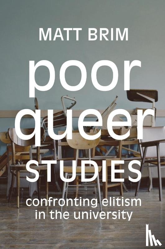 Brim, Matt - Poor Queer Studies