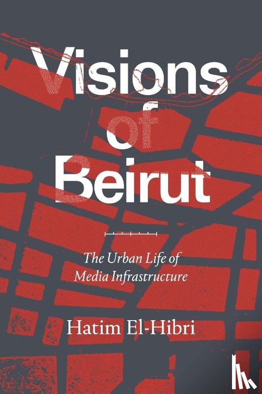 El-Hibri, Hatim - Visions of Beirut