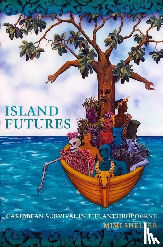 Sheller, Mimi - Island Futures