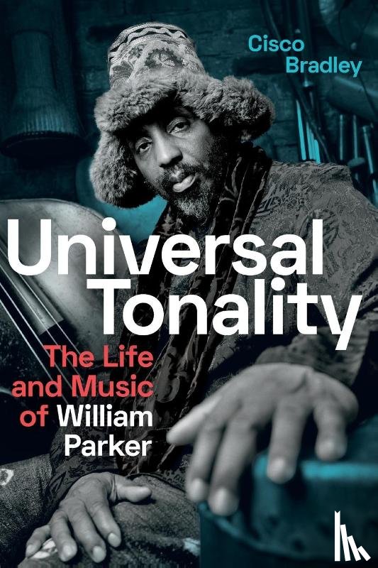 Bradley, Cisco - Universal Tonality