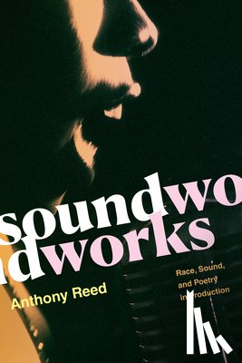Reed, Anthony - Soundworks