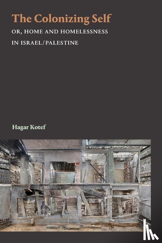 Kotef, Hagar - The Colonizing Self