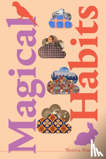 Huerta, Monica - Magical Habits