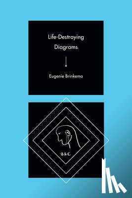 Brinkema, Eugenie - Life-Destroying Diagrams