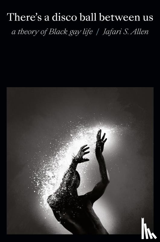 Allen, Jafari Sinclaire - There's a Disco Ball Between Us