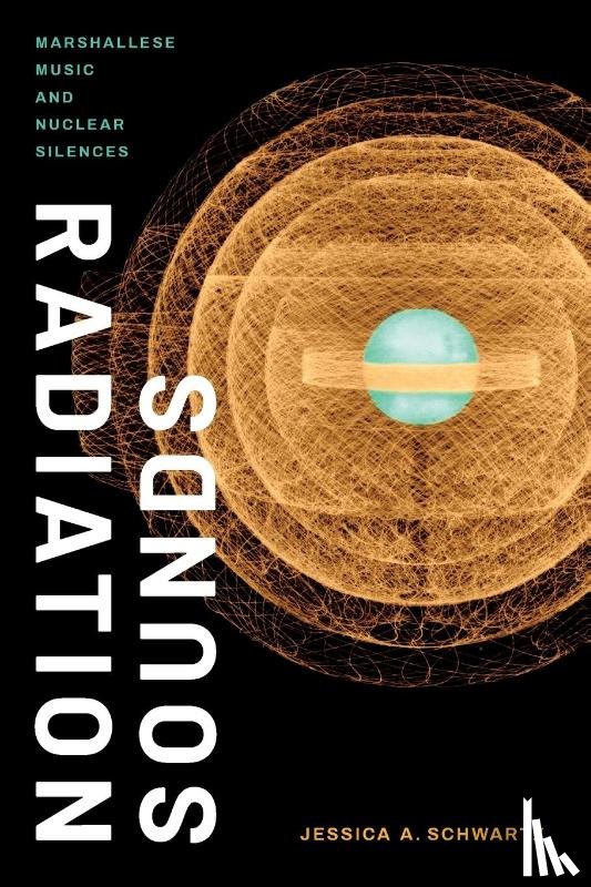 Schwartz, Jessica A. - Radiation Sounds