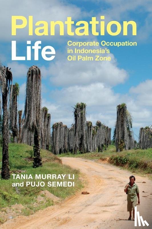 Li, Tania Murray, Semedi, Pujo - Plantation Life