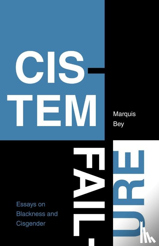 Bey, Marquis - Cistem Failure