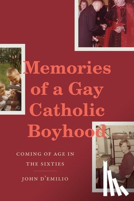 D'Emilio, John - Memories of a Gay Catholic Boyhood