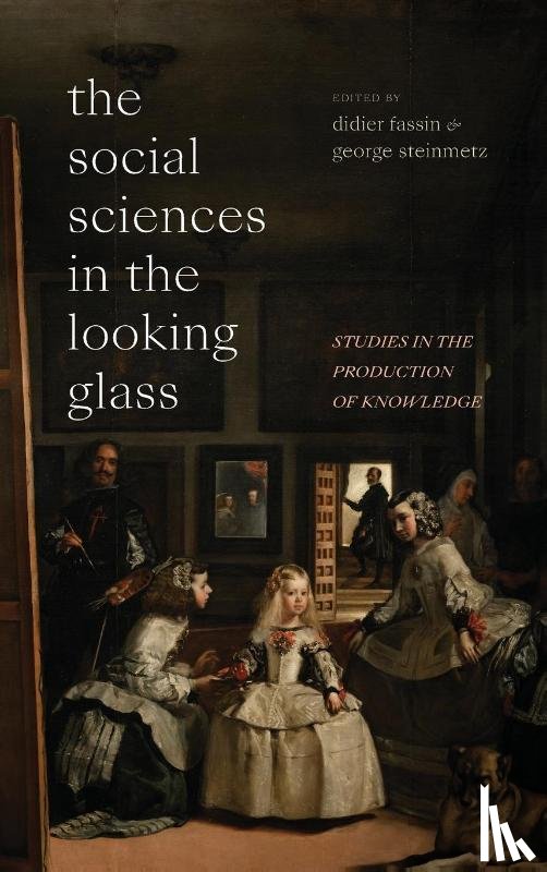 - The Social Sciences in the Looking Glass