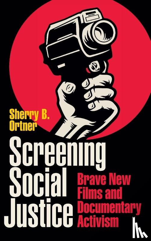 Ortner, Sherry B. - Screening Social Justice