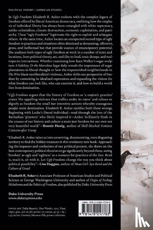 Anker, Elisabeth R. - Ugly Freedoms