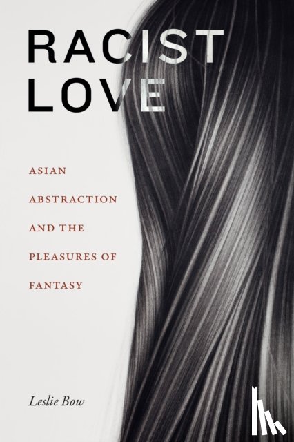 Bow, Leslie - Racist Love