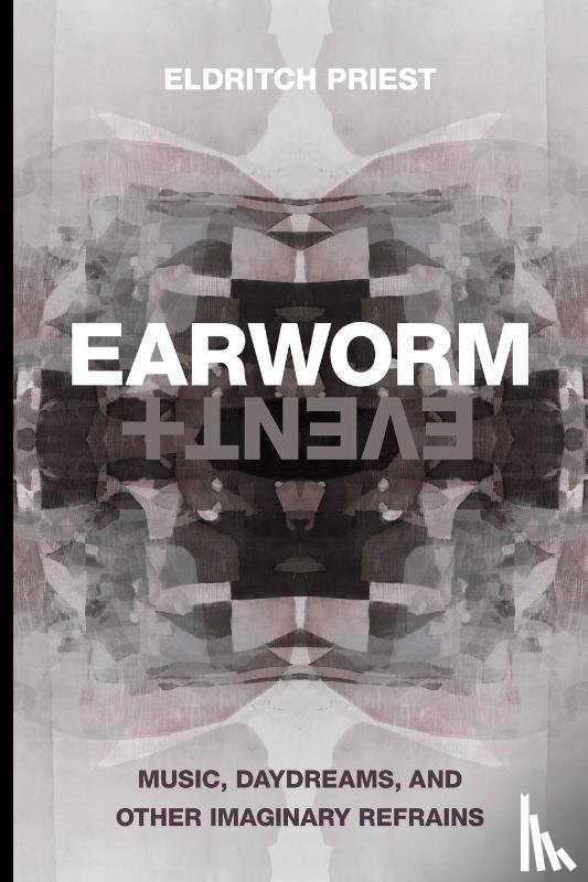 Priest, Eldritch - Earworm and Event