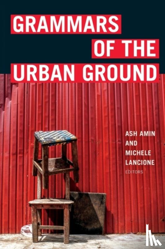  - Grammars of the Urban Ground