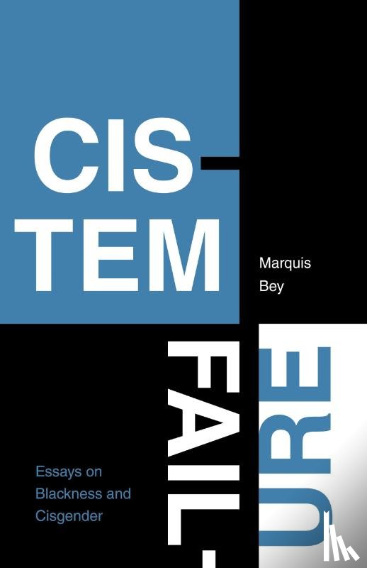 Bey, Marquis - Cistem Failure