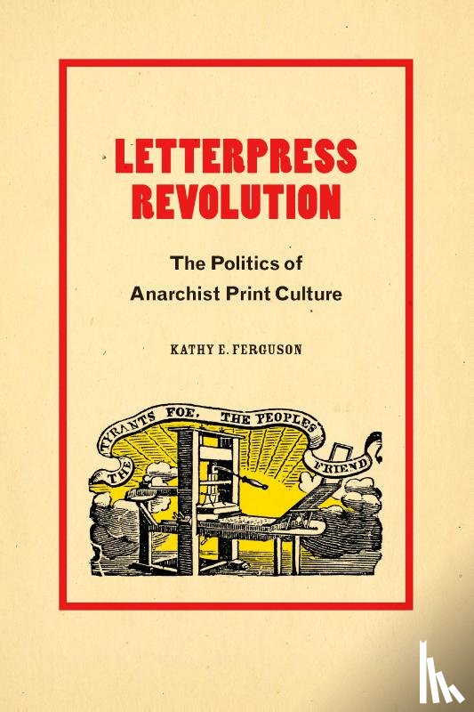 Ferguson, Kathy E. - Letterpress Revolution